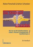 Die Streitzeit ist vorbei