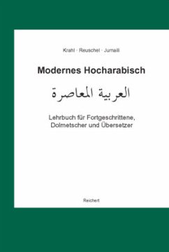 Modernes Hocharabisch - Krahl, Günther;Reuschel, Wolfgang;Jumaili, Monem