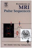 Handbook of MRI Pulse Sequences Handbook of MRI Pulse Sequences