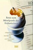 Reise zum Mittelpunkt des Frühstückseis