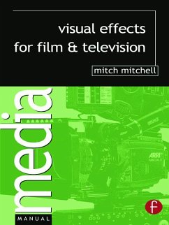 Visual Effects for Film and Television - Mitchell, Mitch