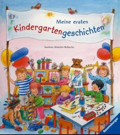 Meine ersten Kindergartengeschichten - Suetens, Clara;Künzler-Behncke, Rosemarie