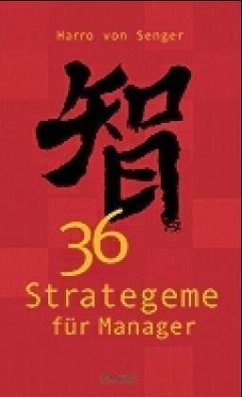 36 Strategeme für Manager - Senger, Harro von