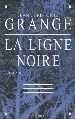 Ligne Noire (La) - Grangé, Jean-Christophe
