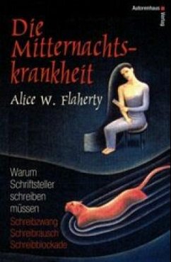 Die Mitternachtskrankheit - Flaherty, Alice W.