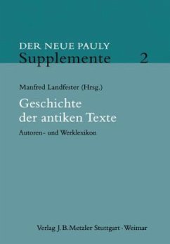 Geschichte der antiken Texte / Der Neue Pauly - Supplemente 2 - Landfester, Manfred