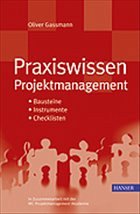 Praxiswissen Projektmanagement - Gassmann, Oliver