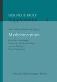 Mythenrezeption / Der Neue Pauly - Supplemente 5