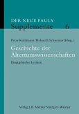 Gelehrte und Wissenschaftler der Klassischen Altertumswissenschaften (14.-20.Jhd.) / Der Neue Pauly - Supplemente 6