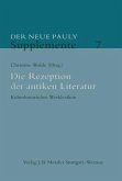Die Rezeption der antiken Literatur / Der Neue Pauly - Supplemente 7