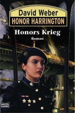 Honors Krieg / Honor Harrington Bd.14 - Weber, David