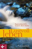 Lustvoll leben