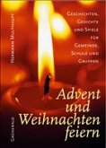 Advent und Weihnachten feiern