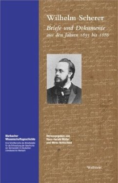 Briefe und Dokumente aus den Jahren 1853 bis 1886 - Scherer, Wilhelm