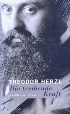 Die treibende Kraft - Herzl, Theodor