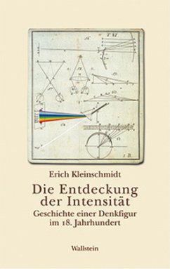 Die Entdeckung der Intensität - Kleinschmidt, Erich