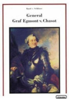 General Graf Egmont v. Chasot - Schlözer, Kurd von