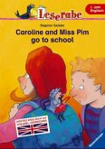 Caroline and Miss Pim go to school\Karolina und Miss Pim in der Schule, englische Ausgabe