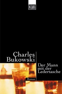 Der Mann mit der Ledertasche - Bukowski, Charles