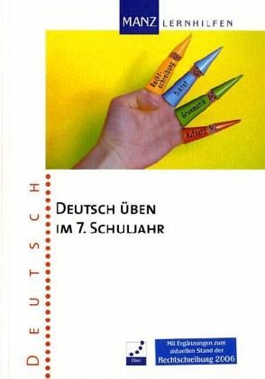 Deutsch üben im 7. Schuljahr