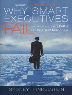 Why Smart Executives Fail - Finkelstein, Sydney