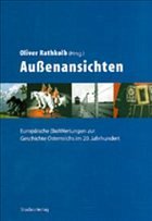 Außenansichten - Rathkolb, Oliver (Hrsg.)