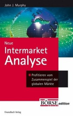 Neue Intermarket-Analyse - Murphy, John J.