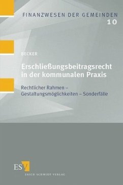 Erschließungsbeitragsrecht in der kommunalen Praxis - Becker, Ulrich