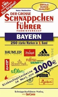 Der grosse Schnäppchenführer, Fabrikverkauf Bayern - Waldmüller, Heinz