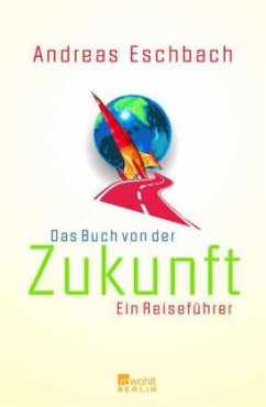 Das Buch von der Zukunft - Eschbach, Andreas