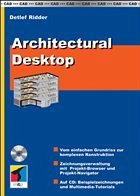 Architectural Desktop, m. CD-ROM - Ridder, Detlef