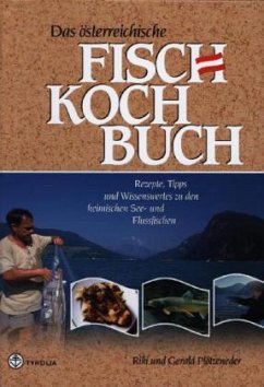 Das österreichische Fischkochbuch - Plötzeneder, Riki;Plötzeneder, Gerald