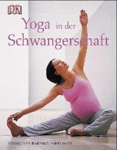 Yoga in der Schwangerschaft - Freedman, Francoise B.