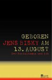 Geboren am 13. August