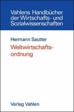 Weltwirtschaftsordnung - Sautter, Hermann