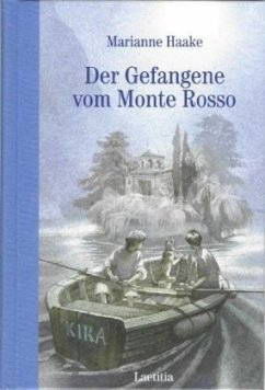 Der Gefangene von Monte Rosso - Haake, Marianne