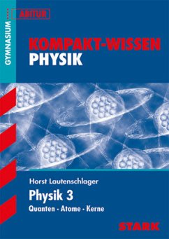 Physik 3 - Lautenschlager, Horst