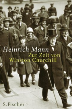 Zur Zeit von Winston Churchill - Mann, Heinrich