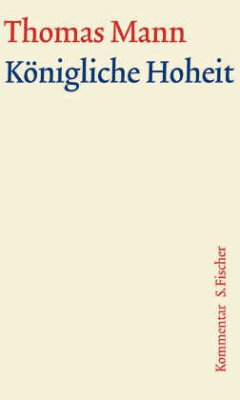 Cover Königliche Hoheit, Kommentar / Große kommentierte Frankfurter Ausgabe Bd.4