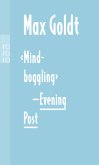 'Mind-boggling' - Evening Post