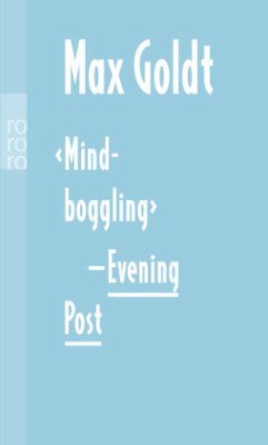 'Mind-boggling' - Evening Post - Goldt, Max