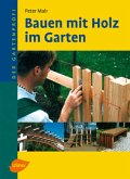 Bauen mit Holz im Garten