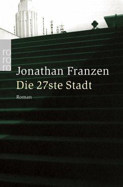 Die 27ste Stadt - Franzen, Jonathan