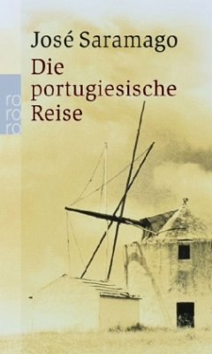 Die portugiesische Reise - Saramago, José