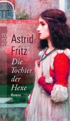 Die Tochter der Hexe - Fritz, Astrid