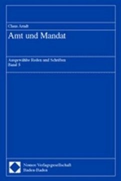 Amt und Mandat - Arndt, Claus