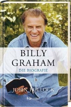 Billy Graham, Die Biografie - Pollock, John