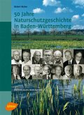 50 Jahre Naturschutzgeschichte in Baden-Württemberg