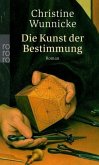 Die Kunst der Bestimmung