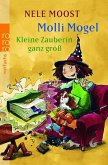 Molli Mogel, Kleine Zauberin ganz groß